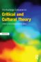 [Routledge Companions 01] • The Routledge Companion to Critical and Cultural Theory